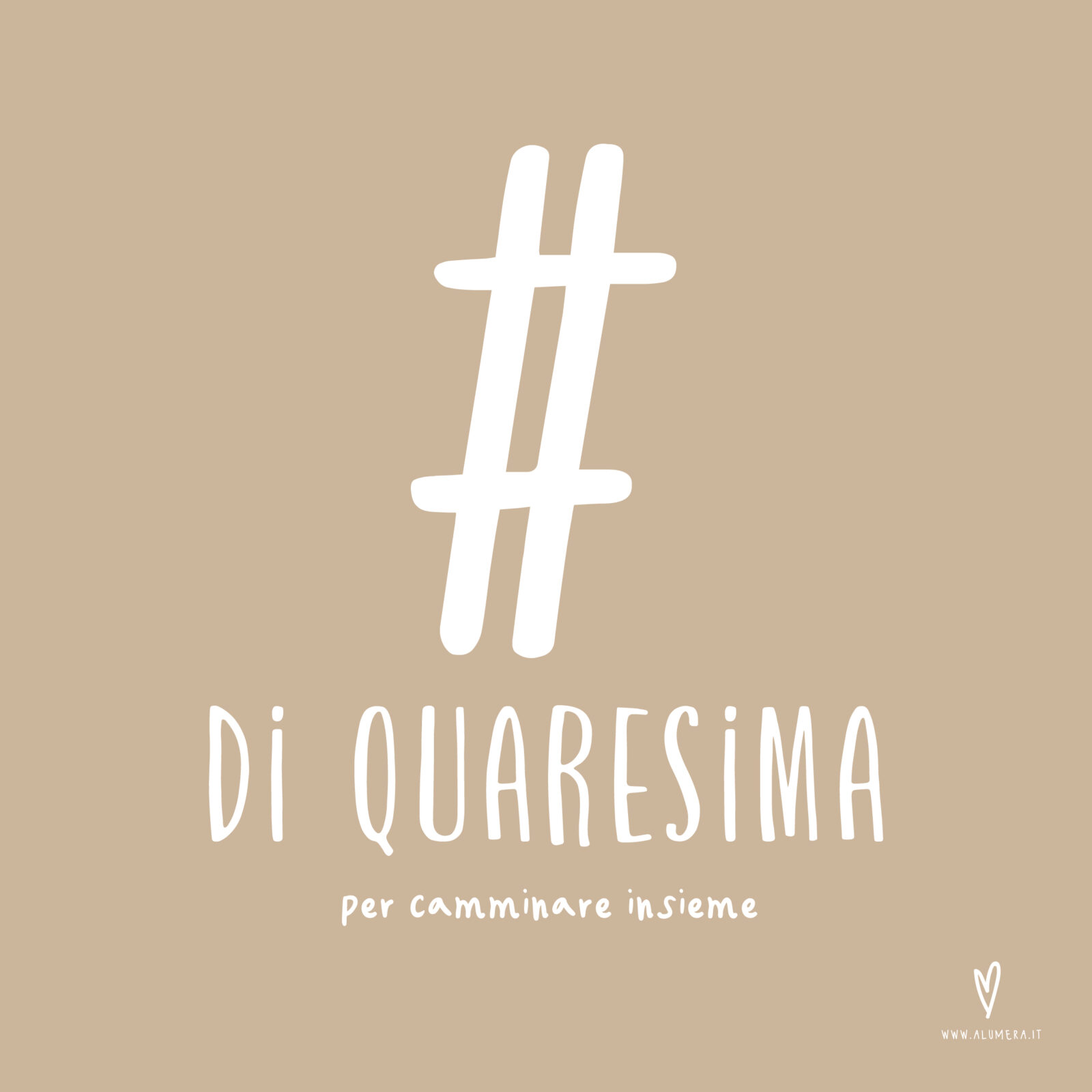Hashtag di Quaresima – per camminare insieme